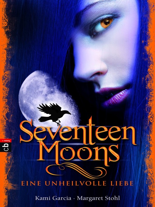 Titeldetails für Seventeen Moons--Eine unheilvolle Liebe: Romantasy nach Kami Garcia - Verfügbar